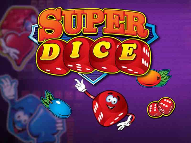 Super Dice Slot